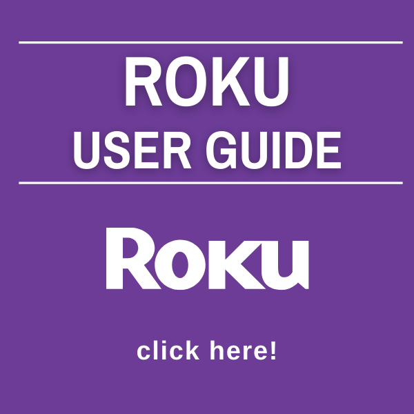 Roku User Guide